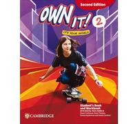 Own it! Level 2 Student`s Book and Workbook with Digital Pack Combo B Second Edi