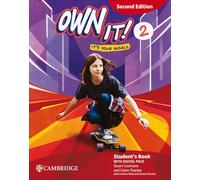 Own it! Level 2 Student`s Book with Digital Pack Second Edition