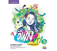 Own it! Level 3 Student's Book with Practice Extra