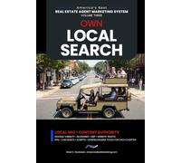 Own Local Search: Local SEO • Content Authority