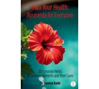 Own Your Health: Ayurveda for Everyone