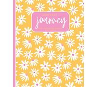 Own Your Journey 110 Page Notebook: Cute White Daisy Design 7.5”-9.25” Notebook With 110 Lined Pages - Perfect to Stay Organized and Boost Productivity.