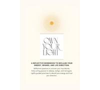Own Your Light: A Reflective Journal for Daily Growth (Premium Hardcover)