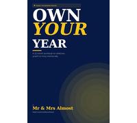 Own Your Year: A 12-Month Workbook for Reflection, Growth & Living Intentionally