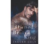 Owned By The Bratva King: A Bratva Captive Romance (Bratva's Claim)