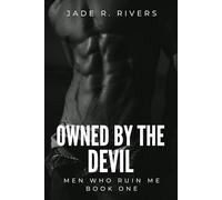 Owned by the Devil: A Dark MM Mafia Erotic Novella (Men Who Ruin Me)