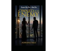 Owned By The Enemy: Book I (Empire City Sins)
