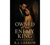 Owned by the Enemy King: Love wasn’t part of the deal