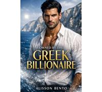 Owned by the Greek Billionaire: A Marriage of Convenience Dark Romance (Billionaires & Tycoons)