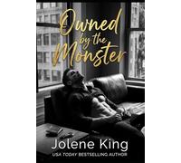 Owned by the Monster: Spicy Billionaire Dark Romance (Naughty Billionaire)