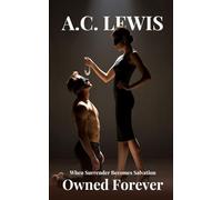 Owned Forever: When Surrender Becomes Salvation