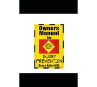 Owner's Manual for Injury Prevention