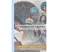 Owning My Legend: A Legend's Journal For Next Level Transformation