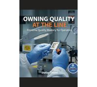 Owning Quality at the Line: Frontline Quality Mastery for Manufacturing Operators