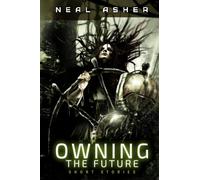Owning the Future: Short Stories