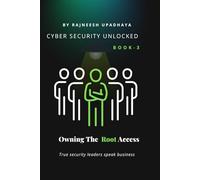 Owning The Root Access: True security leaders speak business