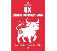 Ox Chinese Horoscope 2026: Short Zodiac Prediction 2026