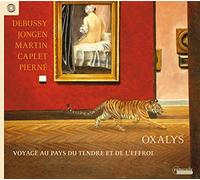Oxalys - Voyage Au Pays Du Tendre Et De L‘Effroi / Oxalys