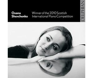 Oxana Shevchenko - Oxana Shevchenko: Winner Of The 2010 Scottish International Piano Competition
