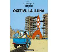 Oxetivu la Lluna: 2 (Les Aventures de Tintín)