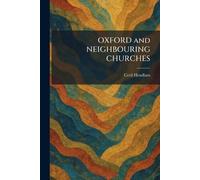 OXFORD and NEIGHBOURING CHURCHES