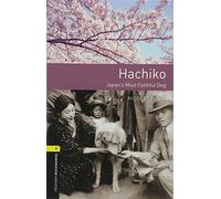Oxford Bookworms 1. Hachiko: Japan’s Most Faithful Dog MP3 Pack