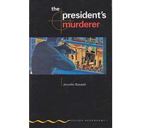 Oxford Bookworms 1: President's Murderer