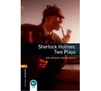 Oxford Bookworms 1. Sherlock Holmes. Two Plays MP3 Pack New Edition