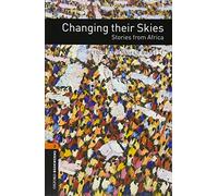 Oxford Bookworms 2. Changing their Skies. Stories from Africa Mp3 Pack