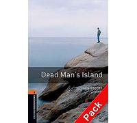 Oxford Bookworms 2. Dead Man's Island Audio CD Pack