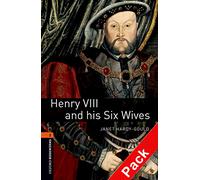 Oxford Bookworms 2. Henry VIII & His Six Wives Audio CD Pack