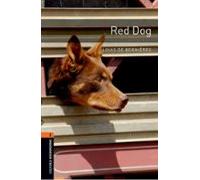 Oxford Bookworms 2 Red Dog Mp3 Pack