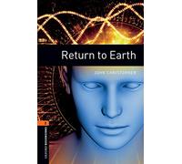 Oxford Bookworms 2. Return to Earth MP3 Pack