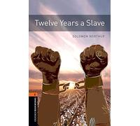 Oxford Bookworms 2. Twelve Years a Slave MP3 Pack