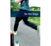 Oxford Bookworms 3. on the Edge