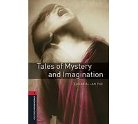 Oxford Bookworms 3. Tales of Mystery and Imagination Digital Pack