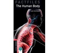 Oxford Bookworms Library Factfiles: Level 3:: The Human Body audio pack