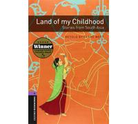 Oxford Bookworms Library: Oxford Bookworms 4. Land of my Childhood. Stories from South Asia CD Pack
