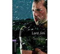 Oxford Bookworms 4. Lord Jim: 1400 Headwords