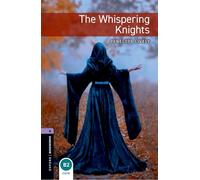 Oxford Bookworms 4. The Whispering Knights