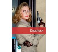 Oxford Bookworms 5. Deadlock