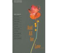 Oxford Bookworms Collection. and All for Love: short stories
