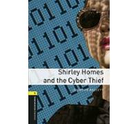 oxford bookworms library 1 shirley homes & cyber thie mp3 pack