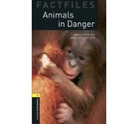 Oxford Bookworms Library Factfiles 1 Animals In Danger With Mp3 Audio