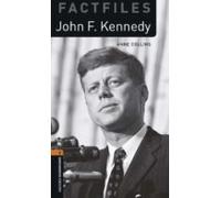Oxford Bookworms Library Factfiles 2 John F Kennedy With Mp3 Audio Dow