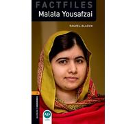 Oxford Bookworms Library Factfiles: Level 2:: Malala Yousafzai: Graded readers for secondary and adult learners