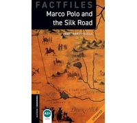 Oxford Bookworms Library Factfiles: Level 2:: Marco Polo and the Silk Road Audio Pack Updated