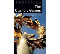 Oxford Bookworms Library Factfiles: Level 2 – The Olympic Games – Oxford University Press