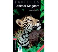 Oxford Bookworms Library Factfiles: Level 3:: Animal Kingdom Updated