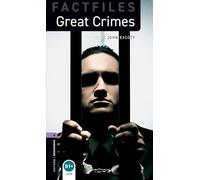 Oxford Bookworms Library Factfiles: Level 4:: Great Crimes: Level 4: 1400-Word Vocabulary (Oxford Bookworms ELT)